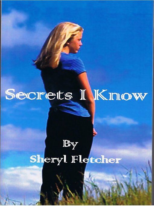 Upplýsingar um Secrets I Know eftir Sheryl Fletcher - Biðlisti